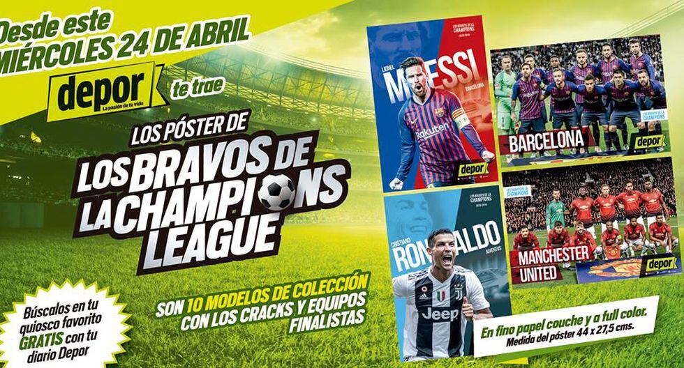 Depor te trae pósters de Cristiano Ronaldo, Lionel Messi, entre otros 'bravos' de la Champions League.